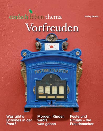 Vorfreuden: einfach leben Thema von VERLAG HERDER GMBH
