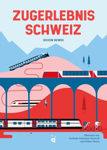 Zugerlebnis Schweiz: 35 gemütliche Fahrten mit Panorama Zugerlebnis Schweiz: 35 gemütliche Fahrten mit Panorama von Helvetiq