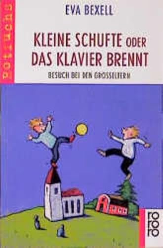 Kleine Schufte oder Das Klavier brennt: Besuch bei den Großeltern
