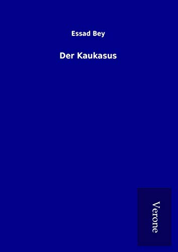 Der Kaukasus Der Kaukasus