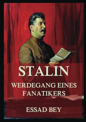 Stalin - Werdegang eines Fanatikers von Jazzybee Verlag