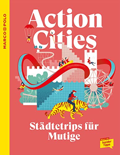 MARCO POLO Action Cities: Städtetrips für Mutige (MARCO POLO Reiseführer)