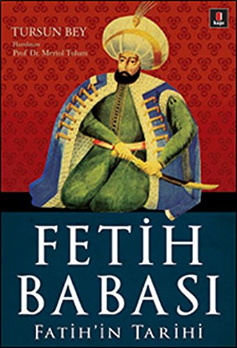 Fetih Babasi; Fatihin Tarihi: Fatih'in Tarihi von Kapı Yayınları