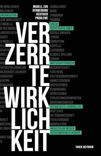 Verzerrte Wirklichkeit: Modell zur Vermeidung heutiger Probleme