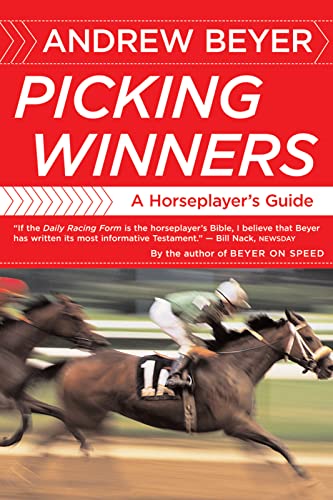 Picking Winners: A Horseplayer's Guide von Mariner Books