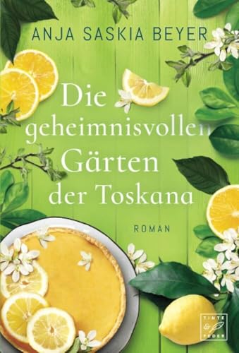 Die geheimnisvollen Gärten der Toskana: Roman