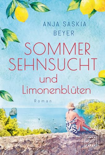 Sommersehnsucht und Limonenblüten (Liebe auf Capri, Band 1) von Tinte & Feder