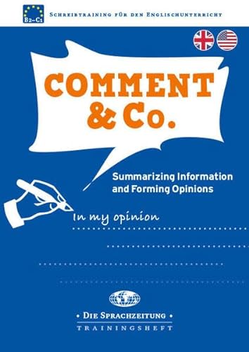 Comment & Co. – Summarizing Information and Forming Opinions von Carl Ed. Schünemann