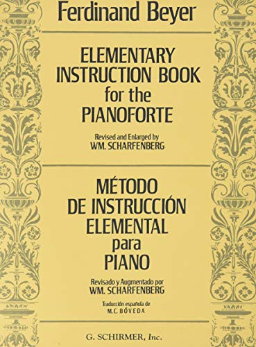 Elementary Instruction for the Pianoforte/Metodo de Instruccion Elemental Para Piano von G. Schirmer