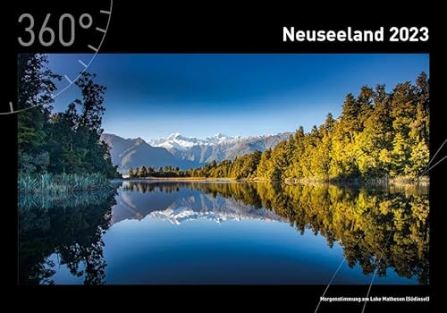 360° Neuseeland Premiumkalender 2023 (360° Premiumkalender 2023) von 360Grad Medien Mettmann