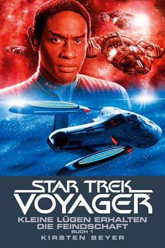 Star Trek - Voyager 12: Kleine Lügen erhalten die Feindschaft 1 von Cross Cult