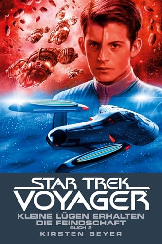 Star Trek - Voyager 13: Kleine Lügen erhalten die Feindschaft 2