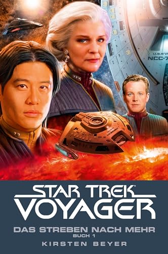 Star Trek - Voyager 16: Das Streben nach mehr, Buch 1