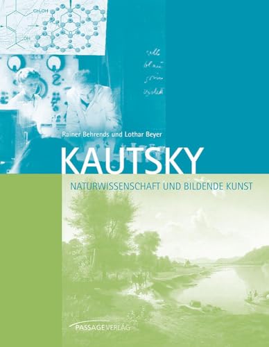 Kautsky: Naturwissenschaft und Bildende Kunst von Passage-Verlag