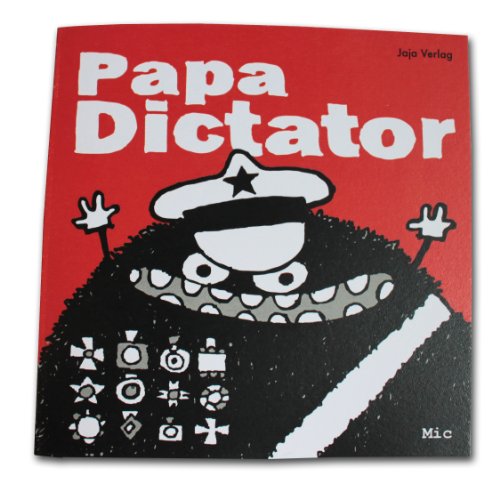 Papa Dictator Papa Dictator