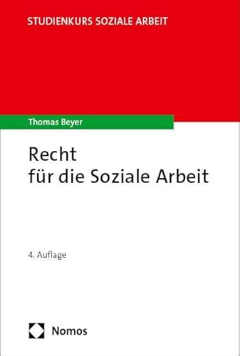 Recht für die Soziale Arbeit (Studienkurs Soziale Arbeit) von Nomos