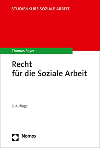 Recht für die Soziale Arbeit (Studienkurs Soziale Arbeit, 5) von Nomos