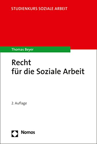 Recht für die Soziale Arbeit (Studienkurs Soziale Arbeit, 5)