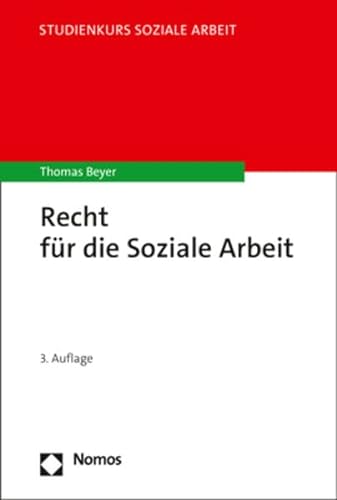 Recht für die Soziale Arbeit (Studienkurs Soziale Arbeit) von Nomos Verlagsges.MBH + Co
