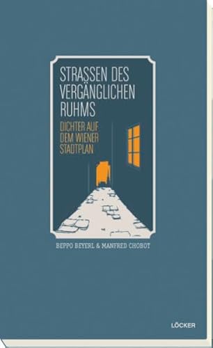 Straßen des vergänglichen Ruhms: Dichter auf dem Wiener Stadtplan