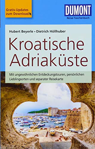 DuMont Reise-Taschenbuch Reiseführer Kroatische Adriaküste: mit Online Updates als Gratis-Download