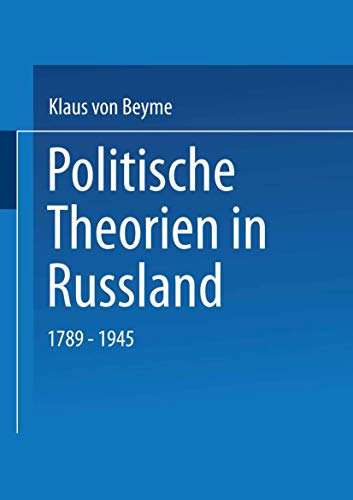 Politische Theorien in Russland. 1789 - 1945