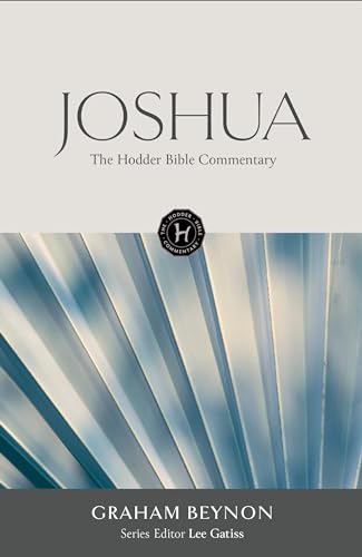 The Hodder Bible Commentary: Joshua von Hodder & Stoughton