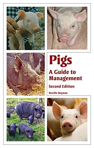 Pigs: A Guide to Management - Second Edition von Crowood Press (UK)