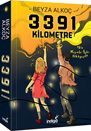 3391 Kilometre: Bir Mesafe Aski Hikayesi von İndigo Kitap