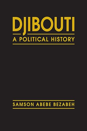 Djibouti: A Political History von Lynne Rienner Publishers