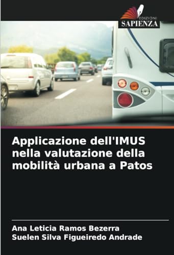 Applicazione dell'IMUS nella valutazione della mobilità urbana a Patos von Edizioni Sapienza