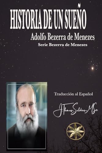 Historia de un Sueño Historia de un Sueño von World Spiritist Institute