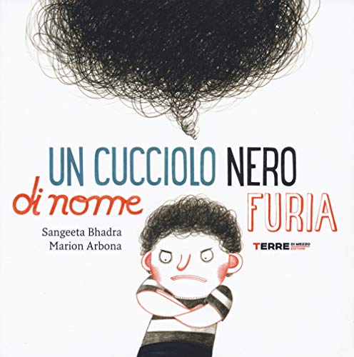Un cucciolo nero di nome Furia (Acchiappastorie) von Terre di Mezzo