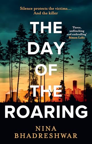 The Day of the Roaring: An award-winning debut police procedural crime thriller novel set in Sheffield new for 2025 von Hemlock Press