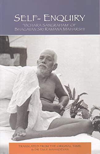 Self-Enquiry (Vichara Sangraham) of Bhagavan Sri Ramana Maharshi (cover may vary)