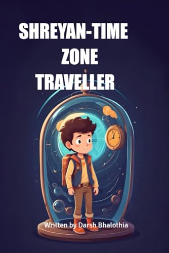 SHREYAN-TIME ZONE TRAVELLER SHREYAN-TIME ZONE TRAVELLER von BriBooks