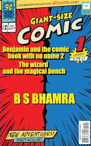 Benjamin and the comic book with no name part 2 The wizard and the magical bench von FeedARead.com