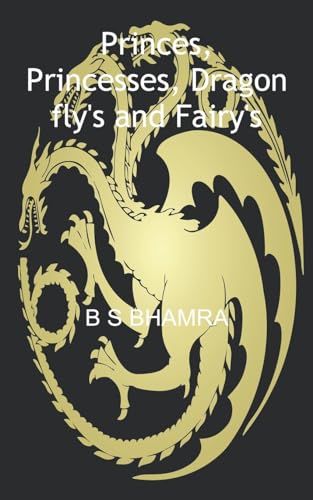 Princes, Princesses, Dragon fly's and Fairy's von FeedARead.com