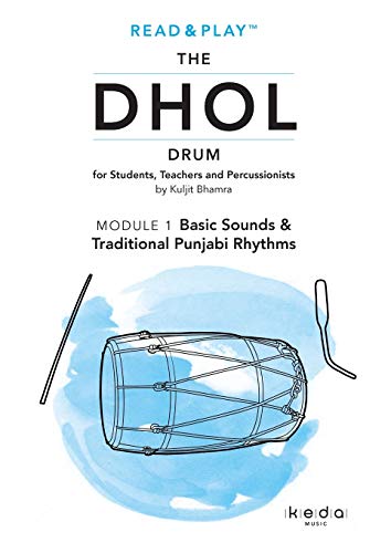 Read and Play the Dhol Drum MODULE 1: Basic Sounds & Rhythms von Lulu