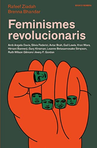 Feminismes revolucionaris (Bàsics Sembra, Band 9) von SEMBRA LLIBRES COOP. V.