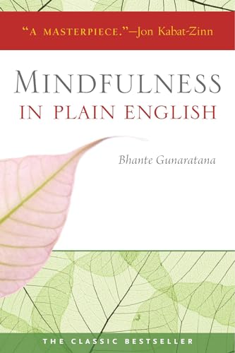 Mindfulness in Plain English: 20th Anniversary Edition von Wisdom Publications