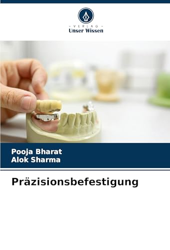 Präzisionsbefestigung: DE von Verlag Unser Wissen