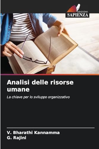 Analisi delle risorse umane: La chiave per lo sviluppo organizzativo von Edizioni Sapienza