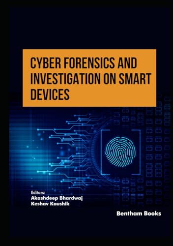 Cyber Forensics and Investigation on Smart Devices von Bentham Science Publishers