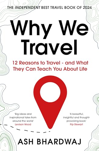Why We Travel Why We Travel von Bedford Square Publishers