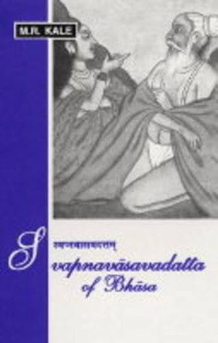 Svapnavasavadatta of Bhasa