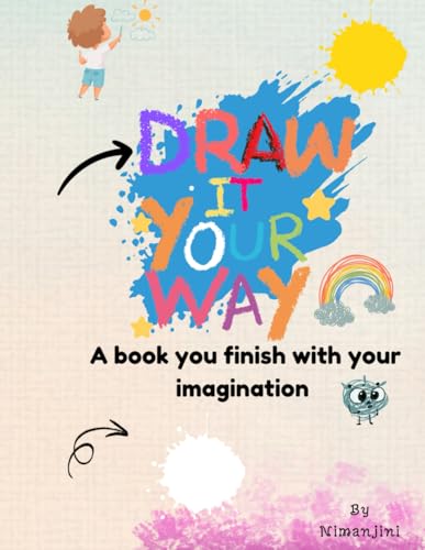 Draw It Your Way von Independently published