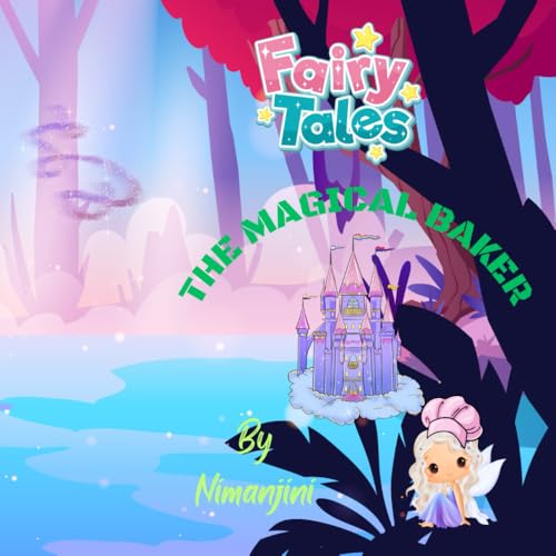 Fairy Tales: The Magical Baker von Independently published