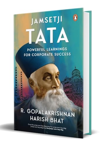 Jamsetji Tata: Powerful Learnings for Corporate Success von Penguin Business