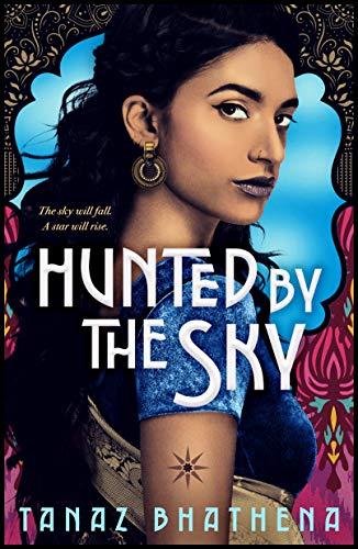 Hunted by the Sky (Wrath of Ambar, 1, Band 1)